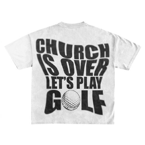 Church Is Over Tee