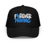 Forever Praying Trucker Hat