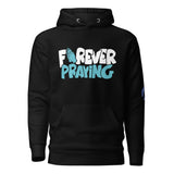 Forever Praying Luxury Hoodie